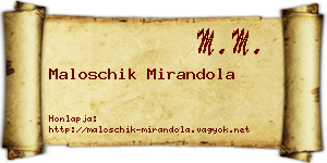 Maloschik Mirandola névjegykártya